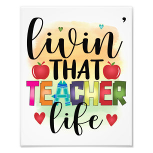 Living That Teacher Life - Gift For Teachers Foto Afdruk