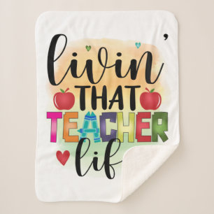 Living That Teacher Life - Gift For Teachers Sherpa Deken