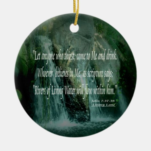 Living Waters - John 7:37-38 Keramisch Ornament (Voorkant)