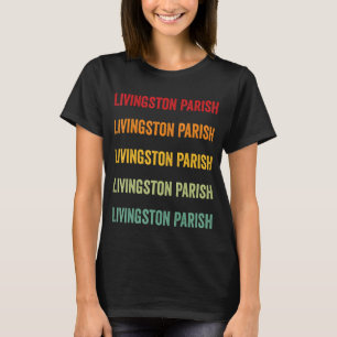 Livingston Parish County Louisiana Regenboog Tekst T-shirt