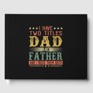 Livre D'or Fête des Pères   J'ai Deux Titres Papa Et Père