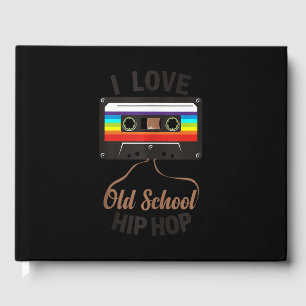 Livre D'or I LOVE OLD SCHOOL HIP HOP Music 80s 90s