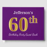 Livre D'or Purple, Faux Gold 60th Birthday Party; Nom personn<br><div class="desc">Ce livre d'or est orné du numéro ordinal "60e" avec un aspect faux or. Il porte également un nom customisé et un arrière - plan de couleur violette. Il pourrait être utilisé à une fête pour quelqu'un célébrant son soixantième anniversaire. [~Z0000057]</div>