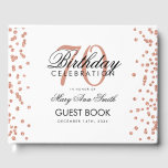 Livre D'or Rose Gold 70th Birthday Party Parties scintillant<br><div class="desc">Elégant 70ème anniversaire Rose Parties scintillant or Confetti modèle blanc.</div>