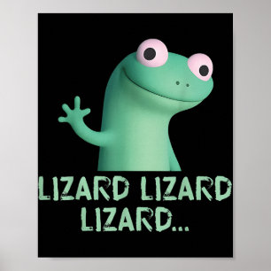 Lizard Lizard Funny Meme (2 kant) Poster