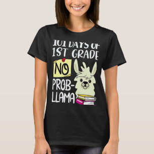 Llama & Alpaca 101 dagen van de 1e klas geen prob T-shirt