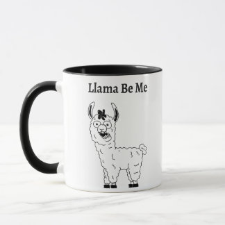 Llama Be Me Mug