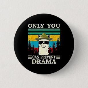 Llama Camping only you can Prevent Drama C Ronde Button 5,7 Cm