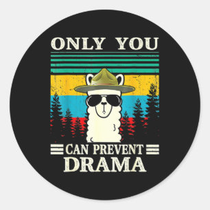 Llama Camping only you can Prevent Drama  C Ronde Sticker