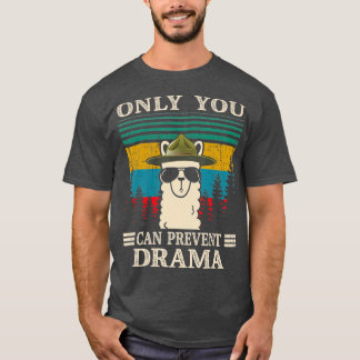 Llama Camping only you can Prevent Drama Gifts T-shirt