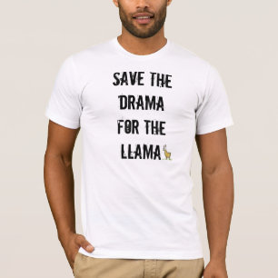 Llama Drama T-shirt