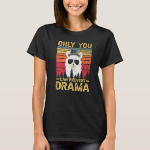 Llama Kamperen Alleen Jij Kunt Drama Voorkomen Ma T-shirt
