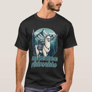 Llama neemt je mee op een avontuurlijke reis t-shirt