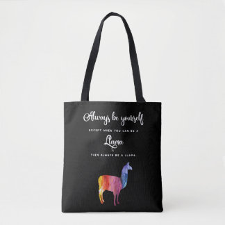 Llama. Wees altijd zelf, tenzij je een slaam kunt Tote Bag