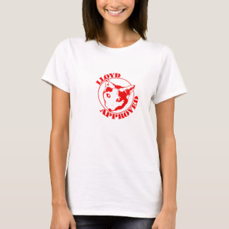 Lloyd a approuvé - le T-shirt des femmes