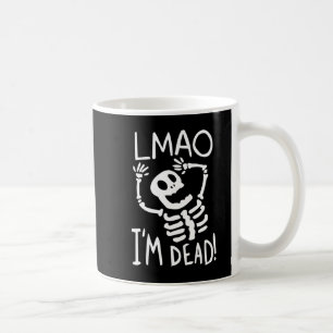 LMAO Im Dead Lazy Halloween Costume Fun Skeleton S Koffiemok