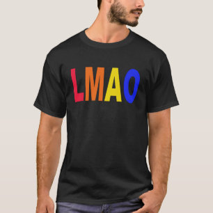 LMAO Mots-bulles Internet Slogan T-shirt