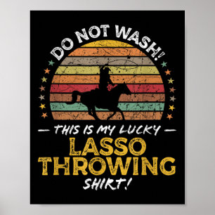 Lo Grappige Cowboy Cowgirl Rodeo Quote Graphic Poster