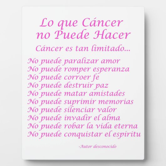 Lo que Cancer no Puede Hacer Poem Plaque (Devant)