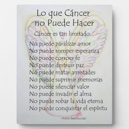 Lo que Cancer no Puede Hacer Poème Peinture Plaque (Devant)