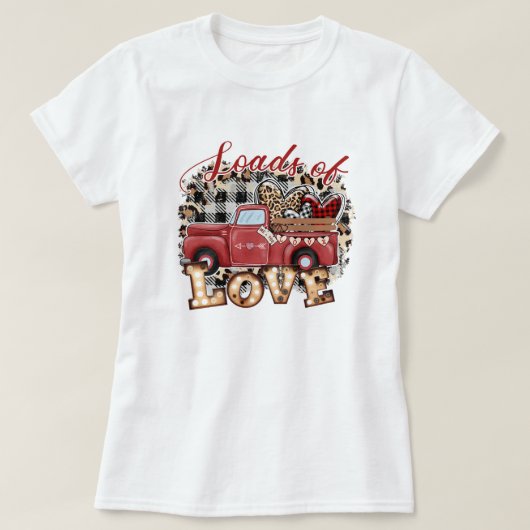 Loads of Love Valentijn T-shirt (Design voorkant)