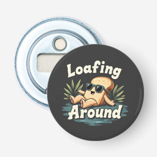 Loafing rond Ontspannende Brood Voedsel Liefhebber Button Flesopener