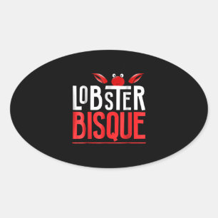 Lobster Bisque Seafood Lovers Gift Ovale Sticker