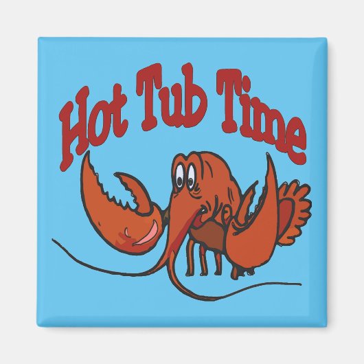 Lobster Hot Tub Tijd Magneet (Voorkant)