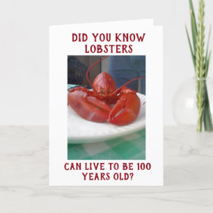 LOBSTER LEVEN OM "100" TE ZIJN, VOELT JE JE NU? KAART