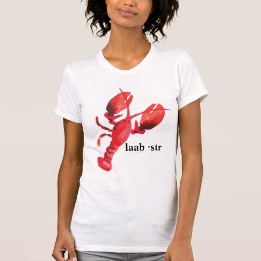 Lobster Pronunciation T-shirt (Voorkant)