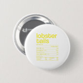 Lobster Tails Nutrition werkt grappig dan Ronde Button 5,7 Cm (Voorkant /achterkant)