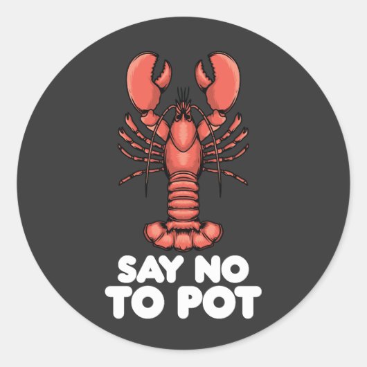 Lobster zegt nee tegen Pot Ronde Sticker (Voorkant)