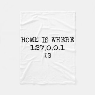 Localhost 127.0.0.1 - Thuis Is Waar 127.0.0.1 Is  Fleece Deken