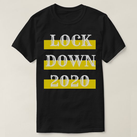 Lock Down 2020 Rememberance 2020 Sucked  T-shirt (Design voorkant)