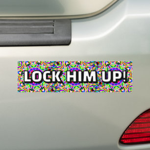LOCK HIJ OP! (je kan de woorden veranderen) Bumpersticker