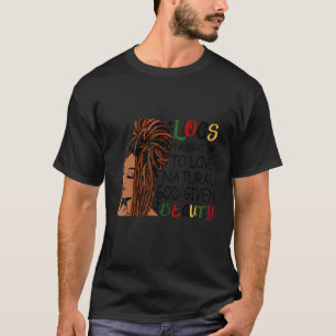 Locs vertelde me dat ik van natuurlijke God hield, T-shirt