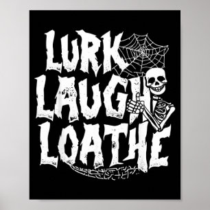 Loer Lach Haat Grappig Skelet Halloween Poster