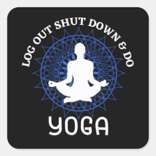 Logout is uitgeschakeld en doe yoga vierkante sticker