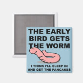L'oiseau matinal attrape le ver Magnet drôle de so (Recto/Verso)