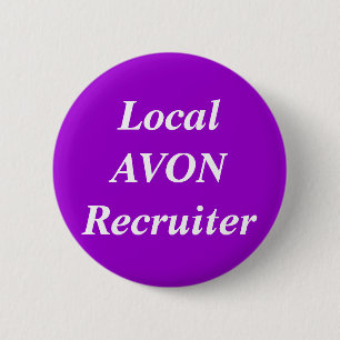 Lokale AVON Recruiter round Ronde Button 5,7 Cm