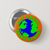 Lokale denk aan wereldwijde Button (Voorkant /achterkant)