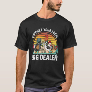 Lokale eierhandelaar Grappige gebleekte kippenlief T-shirt