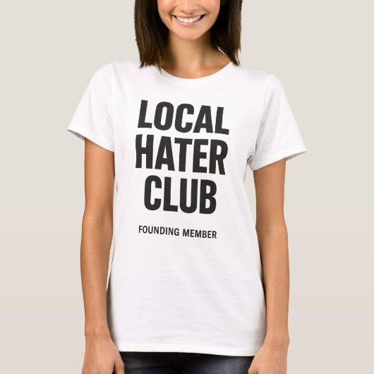 Lokale Hater Club Vrouwen T-shirt (Voorkant)