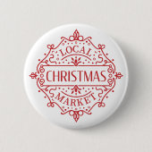 Lokale kerstmarkt ronde button 5,7 cm (Voorkant)