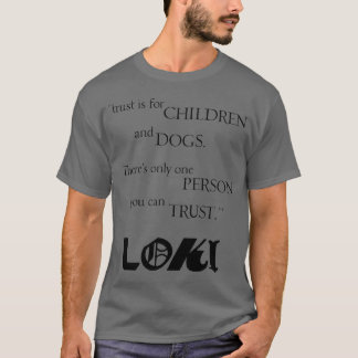Loki citaat cadeau t-shirt