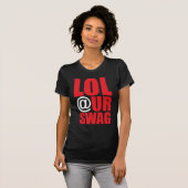 LOL bij UR SWAG T-shirt (Voorkant volledig)
