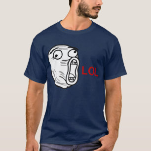 LOL Laugh Out Loud Rage Face Meme T-shirt
