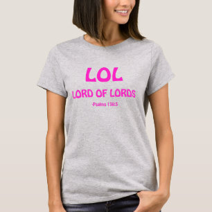 LOL Lord of Lords T-shirt