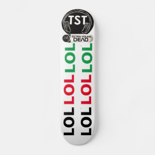 LOL SATAN MORT / TST CONFIRME Skateboard