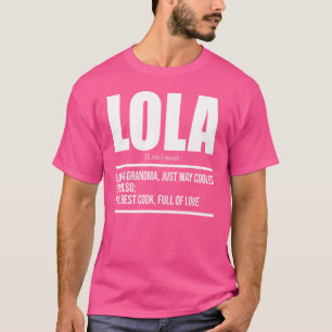 Lola als een oma gewoon veel cooler Filippijnen Ta T-shirt